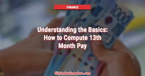 Understanding the Basics: How to Compute 13th Month Pay.